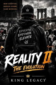 REALITY II: THE EVOLUTION Reality, #2【電子書籍】[ King Legacy ]