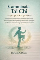 Camminata Tai Chi per perdere peso