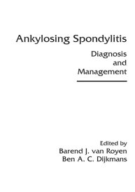 Ankylosing Spondylitis Diagnosis and Management【電子書籍】