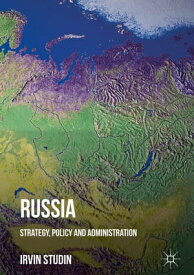 Russia Strategy, Policy and Administration【電子書籍】