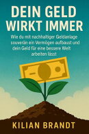 Dein Geld wirkt immer