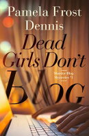 Dead Girls Don't Blog