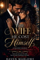 The Wife He Cost Himself