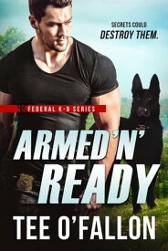 Armed 'N' Ready【電子書籍】[ Tee O'Fallon ]