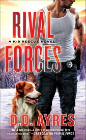 Rival Forces【電子書籍】[ D. D. Ayres ]