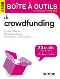 La Petite Boite ? outils du Crowdfunding【電子書籍】[ Nicolas Dehorter ]