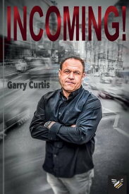 Incoming【電子書籍】[ Gary Curtis ]