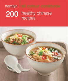 Hamlyn All Colour Cookery: 200 Healthy Chinese Recipes Hamlyn All Colour Cookbook【電子書籍】[ Hamlyn ]