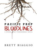 Pacific Prep: Bloodlines