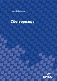 Ciberseguran?a【電子書籍】[ Haroldo Ferreira ]