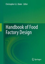 Handbook of Food Factory Design【電子書籍】