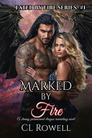 Marked by Fire