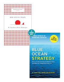 Blue Ocean Strategy with Harvard Business Review Classic Article “Red Ocean Traps” (2 Books)【電子書籍】[ W. Chan Kim ]