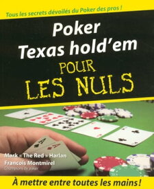 Poker texas hold'em pour les nuls【電子書籍】[ Mark Harlan ]