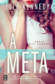 A Meta (Off-Campus 4)【電子書籍】[ Elle Kennedy ]