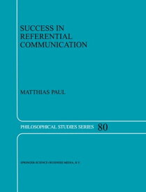 Success in Referential Communication【電子書籍】[ M. Paul ]