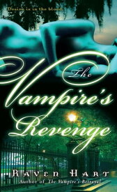 The Vampire's Revenge【電子書籍】[ Raven Hart ]