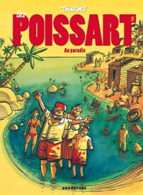 Les Poissart - Tome 05 Les Poissart au paradis !【電子書籍】[ Didier Tronchet ]