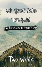 A Thousand Li: On Gods and Demons A Cultivation short story【電子書籍】[ Tao Wong ]