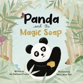 Panda and the Magic Soap【電子書籍】[ Ida Sabitsana-Corpus ]