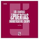 Los chakras : ¿puertas energéticas del cuerpo ?