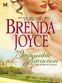 An Impossible Attraction A Historical Romance【電子書籍】[ Brenda Joyce ]