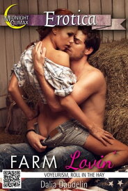 Farm Lovin' (Voyeurism, Roll In The Hay)【電子書籍】[ Dalia Daudelin ]