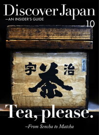Discover Japan - AN INSIDER’S GUIDE vol.10【電子書籍】