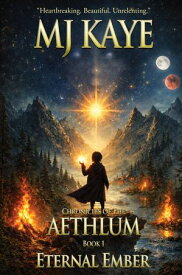 Eternal Ember The light was never lost. Only waiting.【電子書籍】[ MJ Kaye ]