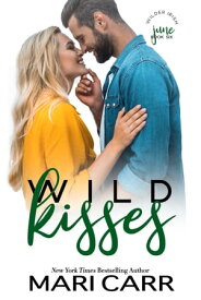 Wild Kisses【電子書籍】[ Mari Carr ]