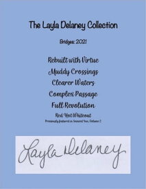 The Layla Delaney Collection - Bridges, 2021 Bridges【電子書籍】[ Layla Delaney ]