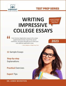 Writing Impressive College Essays【電子書籍】[ Vibrant Publishers ]