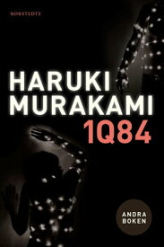 1Q84. Andra boken【電子書籍】[ Haruki Murakami ]
