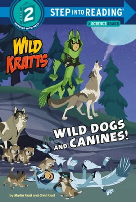 Wild Dogs and Canines! (Wild Kratts) 
