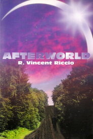 Afterworld【電子書籍】[ R. Vincent Riccio ]
