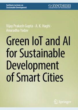 Green IoT and AI for Sustainable Development of Smart Cities 