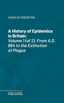 A History of Epidemics in Britain