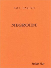 N?gro?de 【電子書籍】[ Paul Dakuyo ]