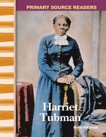 Harriet Tubman【電子書籍】[ Marie Patterson ]
