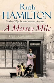 A Mersey Mile【電子書籍】[ Ruth Hamilton ]