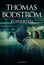 Populisten【電子書籍】[ Thomas Bodstr?m ]