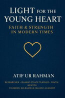 Light for the Young Heart: Faith & Strength in Modern Times