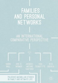 Families and Personal Networks An International Comparative Perspective【電子書籍】