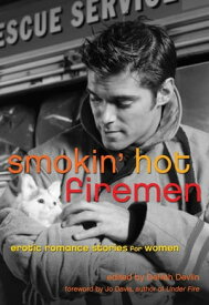 Smokin' Hot Firemen Erotic Romance Stories for Women【電子書籍】