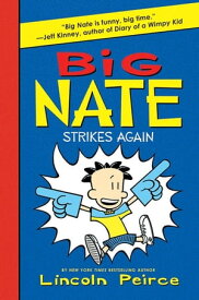 Big Nate Strikes Again【電子書籍】[ Lincoln Peirce ]