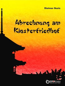 Abrechnung am Klosterfriedhof【電子書籍】[ Dietmar Beetz ]