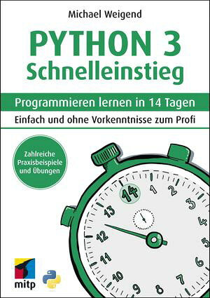 楽天Kobo電子書籍ストア: Python 3 Schnelleinstieg - Programmieren lernen in 14 ...