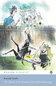 The Terror of St Trinian's and Other Drawings【電子書籍】[ Ronald Searle ]