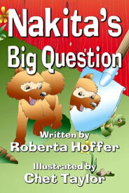 Nakita's Big Question【電子書籍】[ Roberta Hoffer ]