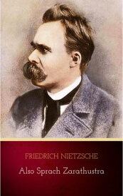 Also sprach Zarathustra【電子書籍】[ Friedrich Nietzsche ]